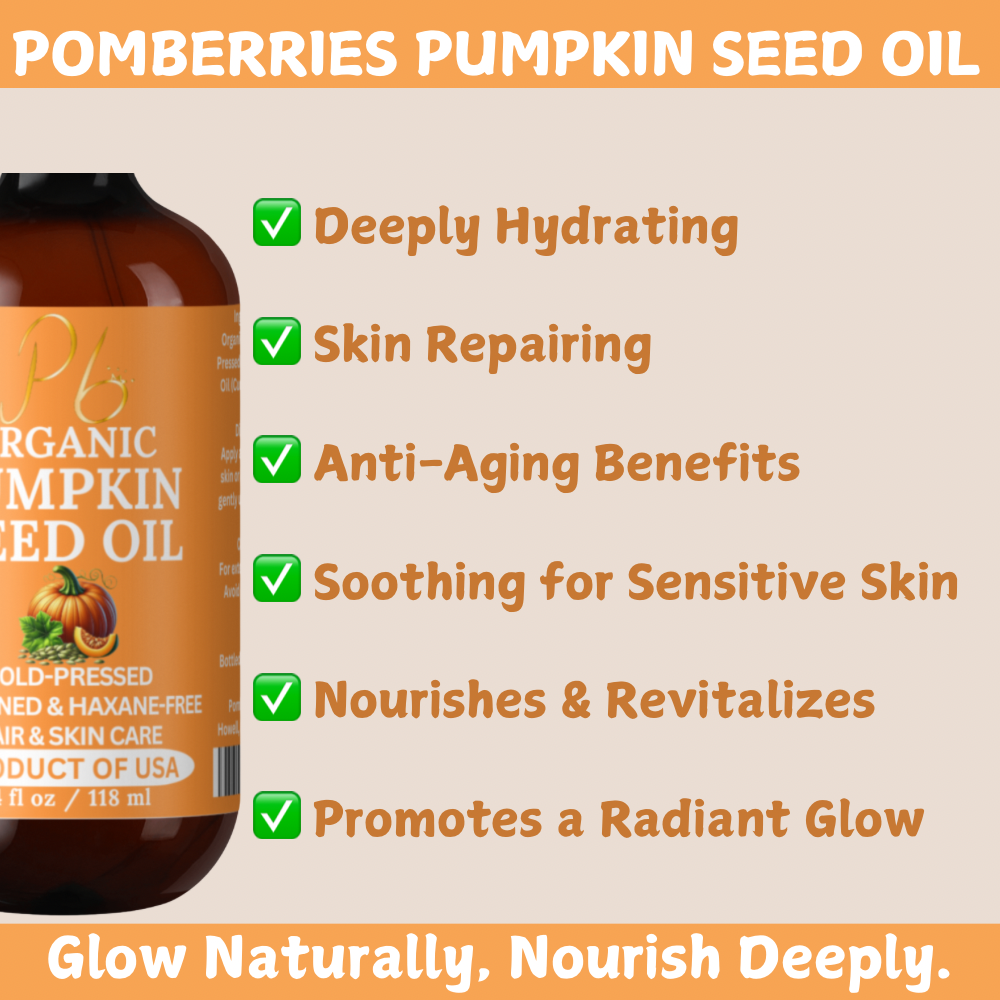 Pomberries Organic Cold-Pressed Pumpkin Seed Oil for Hair and Skin Care