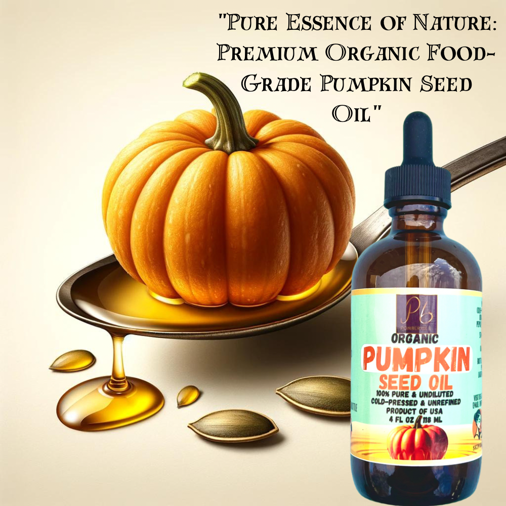 Pomberries Organic Cold-Pressed Pumpkin Seed Oil for Hair and Skin Care