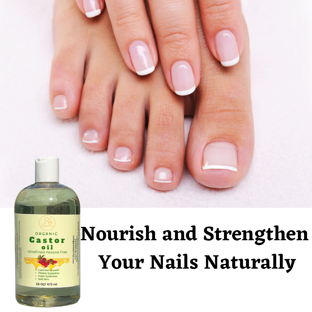What are the effects of castor oil on nails?